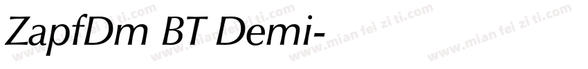 ZapfDm BT Demi字体转换